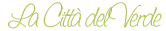 La Città del Verde